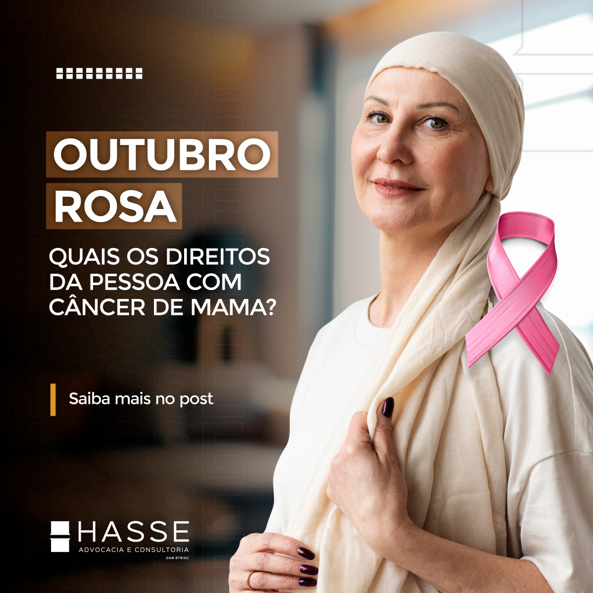 OUTUBRO ROSA: QUAIS OS DIREITOS DA PESSOA COM CÂNCER DE MAMA?